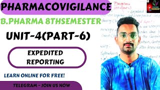 Expedited reporting Pharmacovigilance Unit4part6 BPharma 8th semester [upl. by Nahamas]