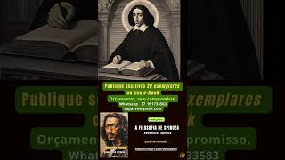 ebook grátis A FILOSOFIA DE SPINOZA Benedictus Spinoza foryou historia ebookgratis [upl. by Nozicka124]