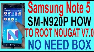 How To Root Samsung Galaxy Note 5 SMN920P On Android Nougat 70 [upl. by Rahab]