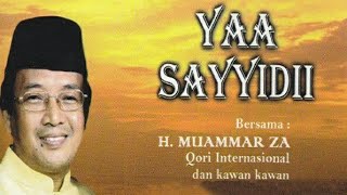 KH MUAMMAR ZA  SHOLAWAT YAA SAYYIDII [upl. by Marcia]