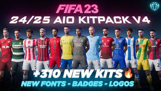 2425 AIO Kits V4 Mod For FIFA 23 310 New Kits  Fonts  Badges  TU171 [upl. by Nap]