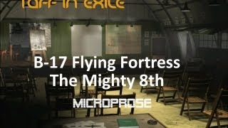 B17 Flying Fortress  The Mighty Eighth  Historical mission  1  Video Game [upl. by Odericus]