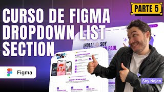 CURSO Figma 2024 🚀 ✨Parte 5 Dropdown List✨ ¡Crea tu LANDING PAGE de PORTAFOLIO en Figma [upl. by Grange345]