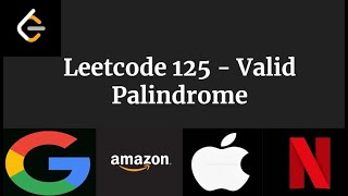 Leetcode 125  Valid Palindrome [upl. by Jerrylee959]