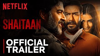 Shaitaan  Official Trailer  Ajay Devgan R Madhavan  Netflix India [upl. by Nicky]