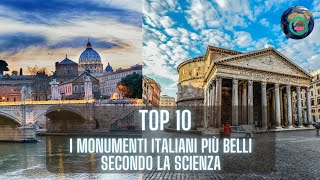 TOP 10 I monumenti italiani più belli secondo la scienza [upl. by Leahcimnaes]