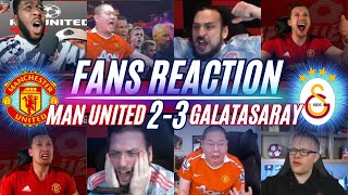 MAN UNITED FANS REACTION TO MAN UNITED 23 GALATASARAY  CHAMPIONS LEAGUE [upl. by Brinn458]