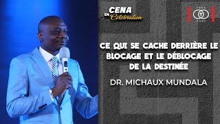 Débloqué Destinée Libérée 4  Dr Michaux Mundala  CENAENCÉLÉBRATION [upl. by Ondine903]