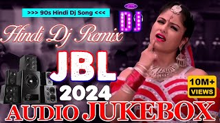 Dj Song💙  Top Dj  Hard Bass ❤️‍🔥  JBL Dj Remix  Old Hindi Dj Song 🥀  2024 New Hindi Hit Mix [upl. by Aruat543]