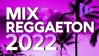 MIX REGGAETON 2022  LO MAS NUEVO 2022  LO MAS SONADO [upl. by Bonner567]