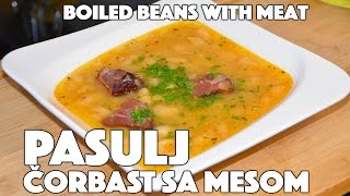 Recept za PASULJ Grah sa mesom čorbasto kuvano jelo 🫘 [upl. by Owain]