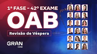 Revisão de Véspera OAB 1ª fase do 42º Exame de Ordem [upl. by Aehcsrop]