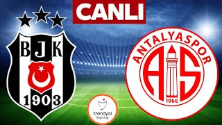 BEŞİKTAŞ ANTALYASPOR MAÇI CANLI İZLE [upl. by Gerik]