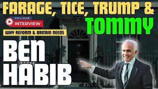 Farage Reform Tice Trump amp Tommy  With Ben Habib reform tories labourparty politics [upl. by Cohl218]