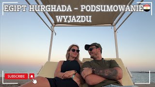 EGIPT HURGHADA  Klątwa Faraona Egipcjanie Ceny Hotel Transport Podsumowanie vlog 3 [upl. by Acinehs]