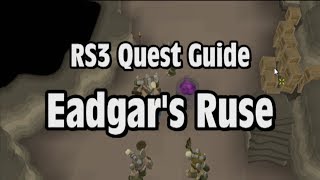 RS3 Eadgars Ruse Quest Guide  RuneScape [upl. by Renfred]