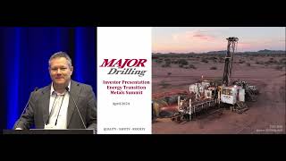 Major Drilling President amp CEO Denis Larocque presents at the 2024 Energy Transition Metals Summit [upl. by Auahsoj]