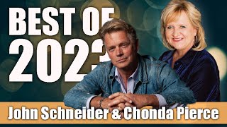 Best of 2023 with Chonda Pierce and John Schneider [upl. by Melodee829]