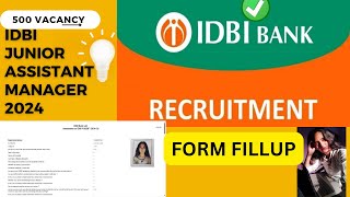 IDBI RECRUITMENT 2024  500 VACANCY FOR JUNIOR ASSISTANT MANAGER [upl. by Airelav]