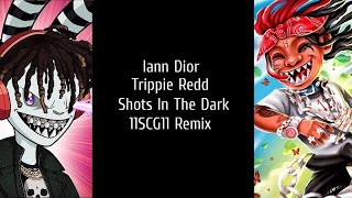 Iann Dior Feat Trippie Redd  Shots In The Dark  LYRICS VIDEO 11SCG11 Remix [upl. by Sible]