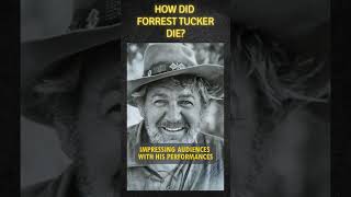 How did Forrest Tucker die western westernmovie history cinemahistory westerngenre movie [upl. by Ahsenad]