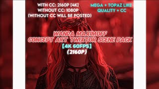 Wanda Maximoff 4K Concept Art Scenepack 60fps With CC version [upl. by Garry]