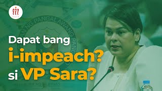 Dapat bang iimpeach si VP Sara [upl. by Aiepoissac27]