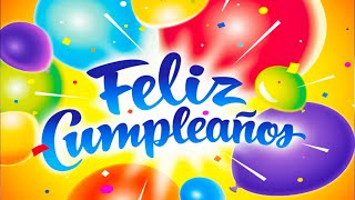 ¡Feliz Cumpleaños 🎁 Vídeos de Felicitación de Cumpleaños para Compartir Estados Whatsapp Facebook [upl. by Helban]