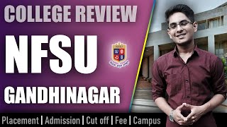 NFSU Gandhinagar college review  admission placement cutoff fee campus [upl. by Nomra]