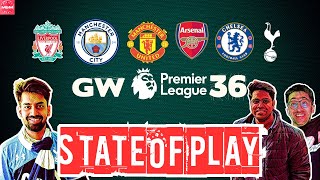 State Of Play GW 36 ft SouthStandView Premier League Predictions Previews amp More [upl. by Nikki353]