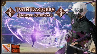 PSO2NGS TWIN DAGGERS  FIGHTER RENEWAL [upl. by Rafiq]