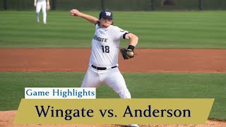 Game Highlights Wingate Baseball vs Anderson  382024 [upl. by Anawaj]