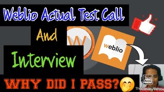 MY ACTUAL TEST CALL amp INTERVIEW IN WEBLIO  🤩WHY DID I PASS😱ESL 2024 [upl. by Aidnac342]