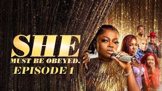 SHE MUST BE OBEYED EPISODE 1 FULL RECAP [upl. by Oznecniv]