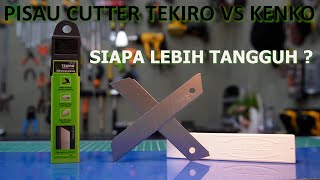 PISAU CUTTER TEKIRO VS KENKO  Siapa yang lebih tangguh [upl. by Artemisa151]