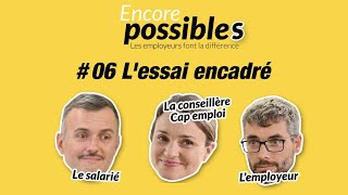 Encore possibleS Saison 2 06 Lessai encadré [upl. by Frankel]