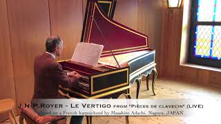 Royerc17051755  “Le Vertigo” played on a French harpsichord by M AdachiLIVE [upl. by Aninad918]