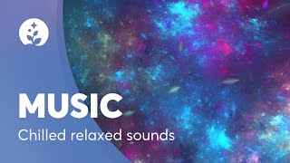 1 Hour Chill Out  Instrumental Music  BetterSleep [upl. by Kauffmann540]