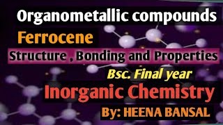 Ferrocene Metallocene Structure Bonding and Properties Bsc  Msc [upl. by Silvan693]