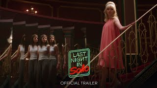 LAST NIGHT IN SOHO  Official Trailer HD  Only in Theaters October 29 [upl. by Dviad703]