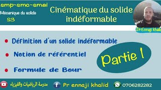 cinématique du solide indéformable mécanique de solide partie 1 [upl. by Ojadnama928]