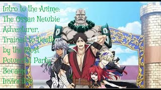 Intro to the Anime The Ossan Newbie Adventurer [upl. by Hannis]