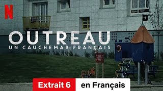 Outreau  Un cauchemar français Saison 1 Extrait 6  BandeAnnonce en Français  Netflix [upl. by Dnomad]