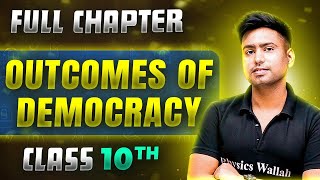 Outcomes Of Democracy FULL CHAPTER  Class 10th Political Science  Chapter 5  Udaan [upl. by Waechter]