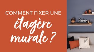 Comment fixer une étagère murale [upl. by Eselahs]