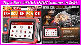 Top 5 Best ANCEL OBD2 Scanner in 2024  FULL FUNCTIONAL CAR DIAGNOSTIC SCANNER [upl. by Ettevi]