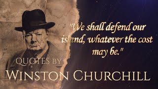 Winston Churchill s Words of Wisdom  A Statesmans Insights [upl. by Apollo]