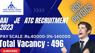 Air Traffic Control Jobs 2023  AAI JE ATC Recruitment 2023 BSC PHYSICS [upl. by Lienaj]