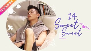 【ENG SUB】Sweet Sweet EP14│Zhao Yiqin Ding Yiyi│Fresh Drama [upl. by Anjali]