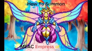 How to Summon MEAC Empress of Light [upl. by Anairol975]